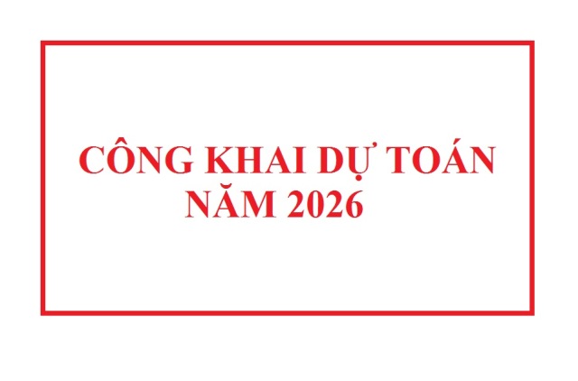 CÔNG KHAI DỰ TOÁN NĂM 2026